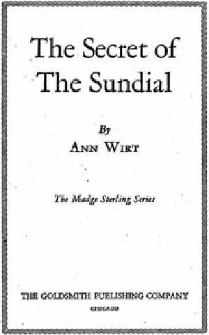 [Gutenberg 40041] • The Secret of the Sundial / Madge Sterling Series, #3